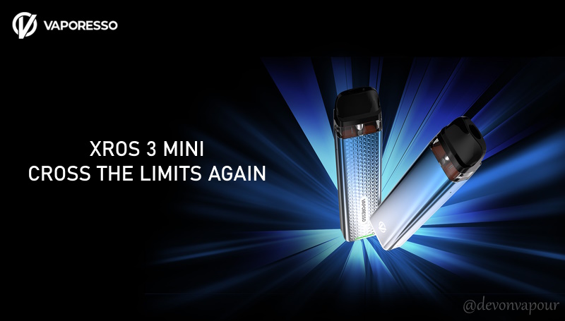 Vaporesso XROS 3 Mini – Devon Vapour